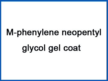 M-phenylene neopentyl glycol gel coat
